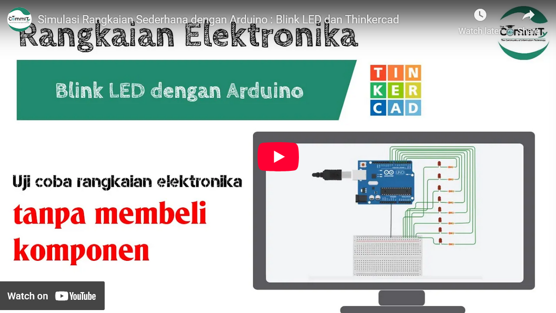 Simulasi Rangkaian Sederhana dengan Arduino : Blink LED dan Thinkercad